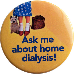 “Ask me about home dialysis” buttons